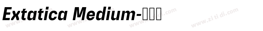 Extatica Medium字体转换